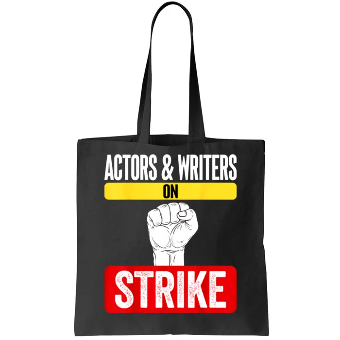 Actors And Writers On Strike I Stand With Writers Guild WGA Tote Bag