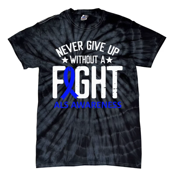 ALS Awareness Without a Fight Disease Blue Ribbon Survivor Tie-Dye T-Shirt