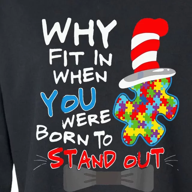 Autism Awareness Why Fit In Doctor Teacher Cat Cropped Pullover Crew