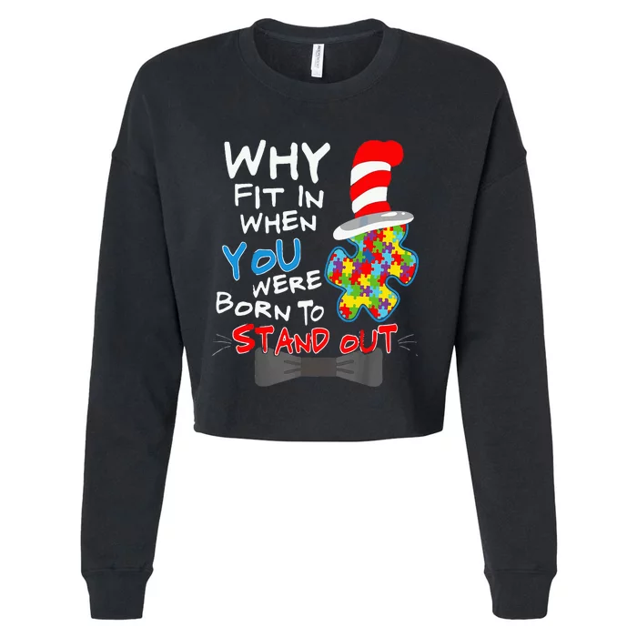 Autism Awareness Why Fit In Doctor Teacher Cat Cropped Pullover Crew