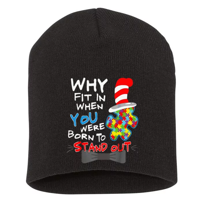 Autism Awareness Why Fit In Doctor Teacher Cat Short Acrylic Beanie