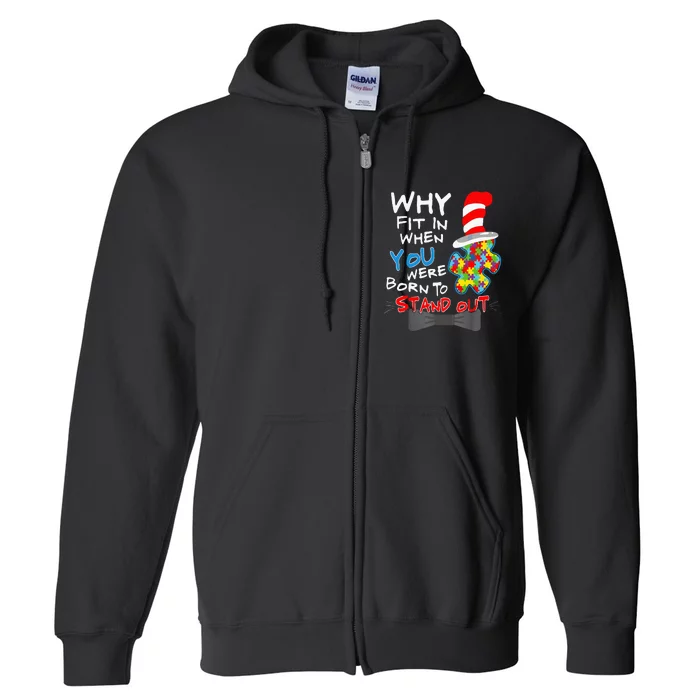 Autism Awareness Why Fit In Doctor Teacher Cat Full Zip Hoodie