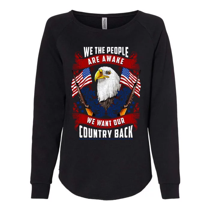 Awake Americans Want Our Country Back Fight For Freedom Usa Gift Womens California Wash Sweatshirt