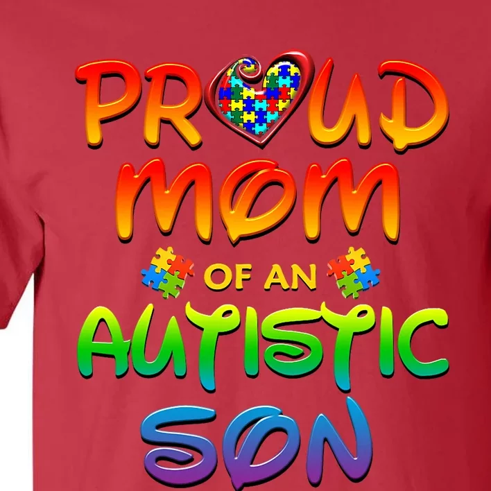 Autism Awareness Wear Proud Mom Of Son Tall T-Shirt