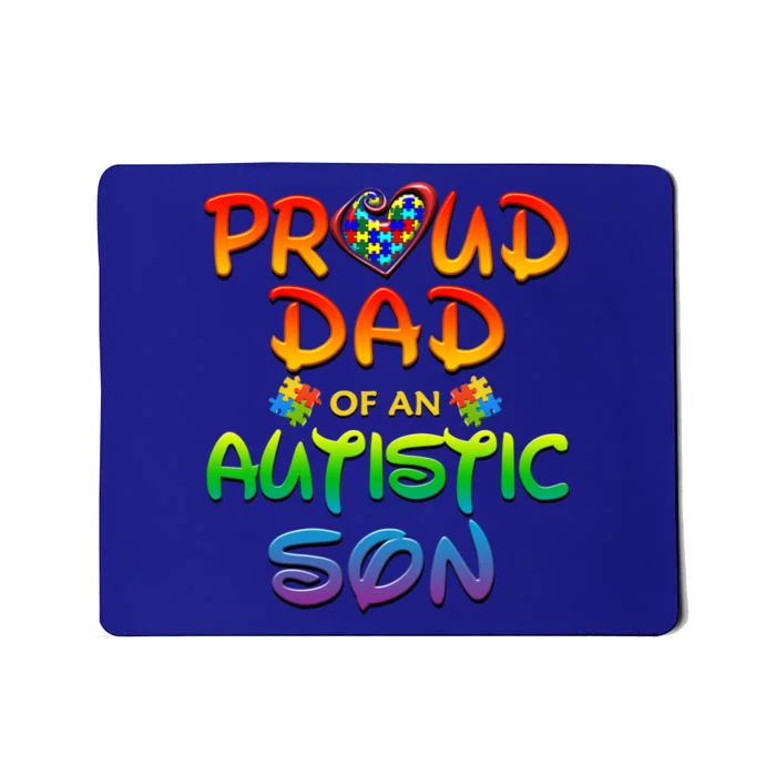 Autism Awareness Wear Proud Dad Of Son Gift Mousepad