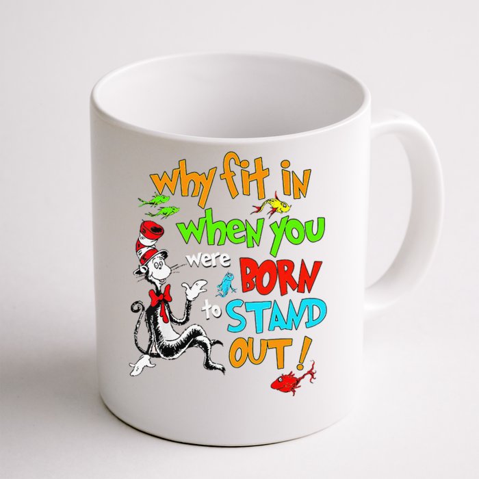 Autism Autist Why Fit In When You Were Born To Stand Out Front & Back Coffee Mug