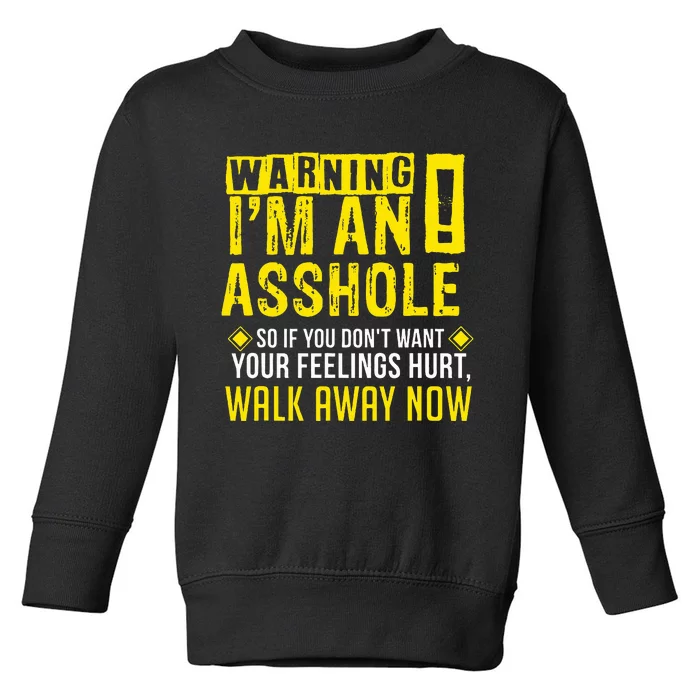 Asshole Assholes Warning Vulgar Profanity Fun Gag Gift Toddler Sweatshirt