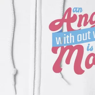 An Angel Without Wings Is Called Mom Full Zip Hoodie