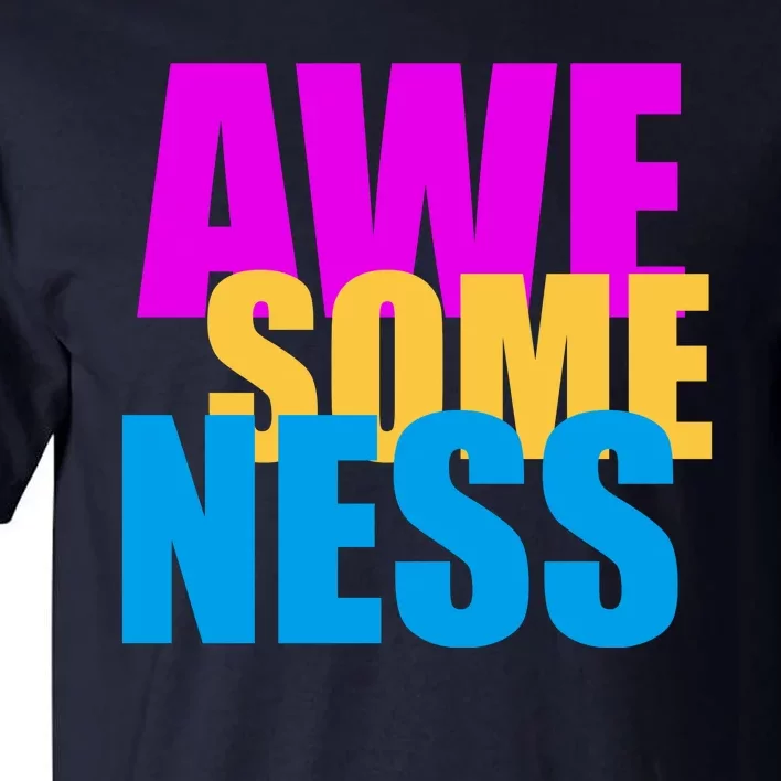 Awesomeness Tall T-Shirt