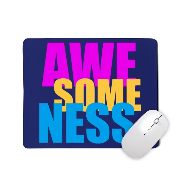 Awesomeness Mousepad