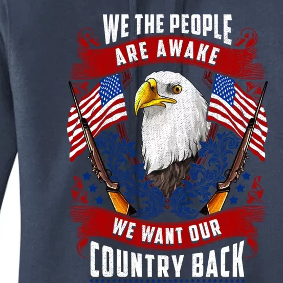 Awake Americans Want Our Country Back Fight For Freedom Usa Meaningful Gift Women's Pullover Hoodie