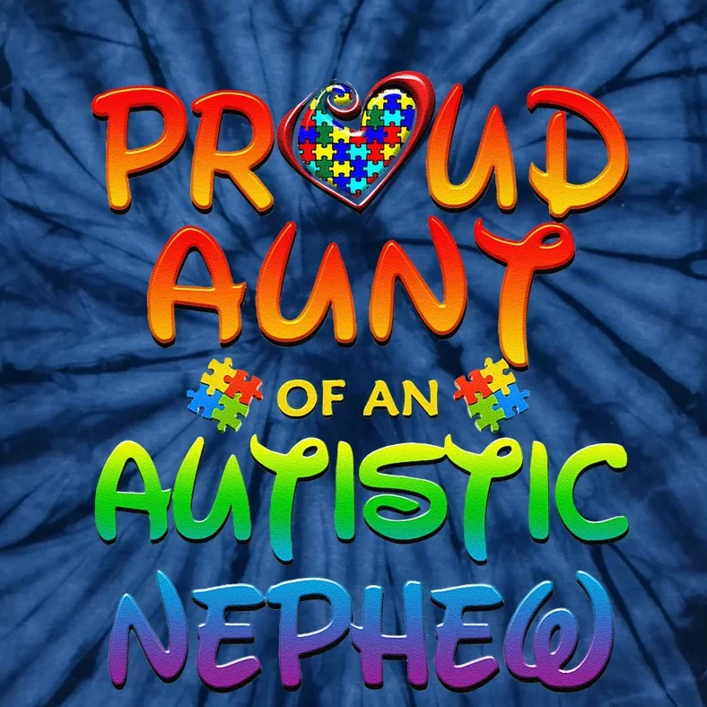 Autism Awareness Wear Proud Aunt Of Nephew Women Tie-Dye T-Shirt