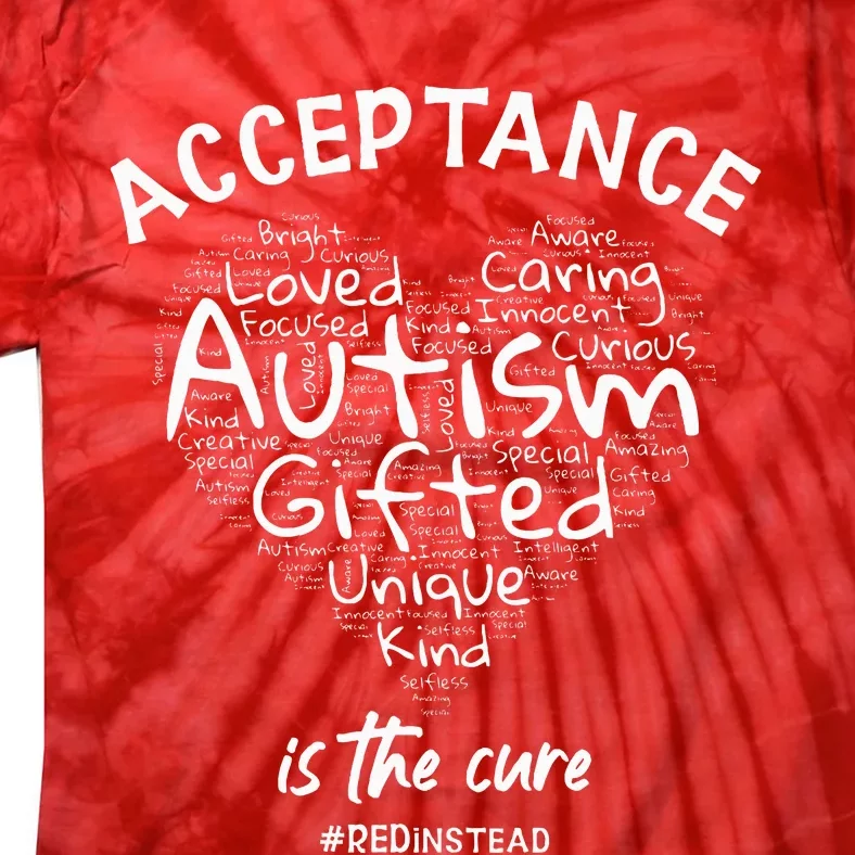 Autism Awareness Wear Red Instead Autism Heart REDinstead Tie-Dye T-Shirt