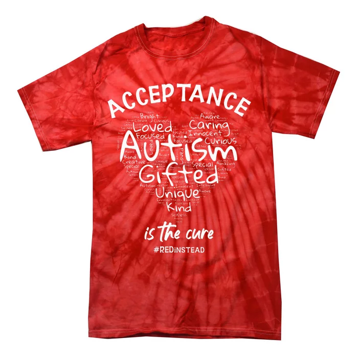 Autism Awareness Wear Red Instead Autism Heart REDinstead Tie-Dye T-Shirt