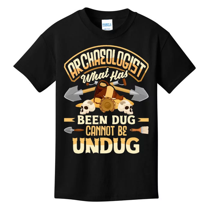 Archaeology Archaeologist What Has Been Dug Funny Kids T-Shirt