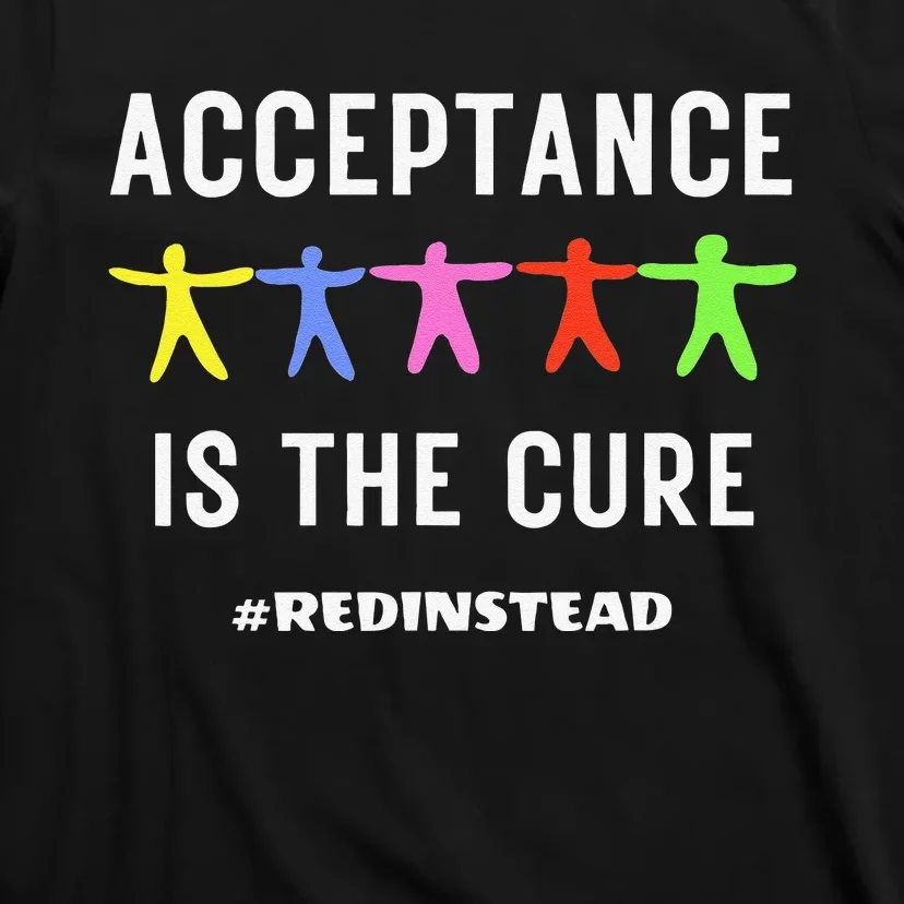 Autism Awareness Wear Red Instead In April REDinstead T-Shirt