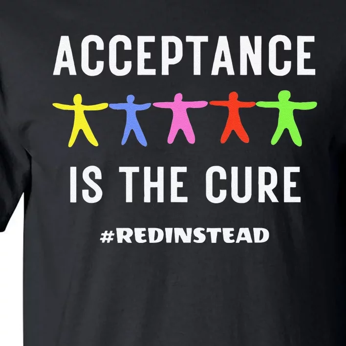 Autism Awareness Wear Red Instead In April REDinstead Tall T-Shirt