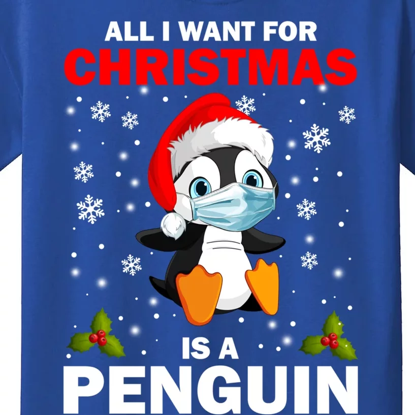 Animals Arctic Xmas All I Want For Christmas Is A Penguin Gift Kids T-Shirt