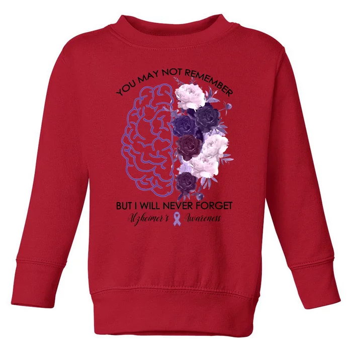 AlzheimerS Awareness You May Not Remember Toddler Sweatshirt