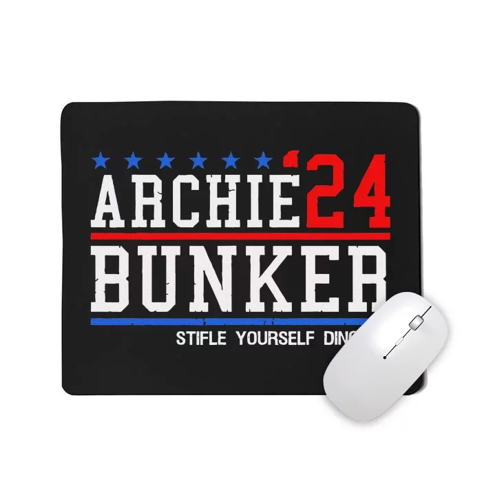 Archie Bunker 24 For President 2024 Mousepad