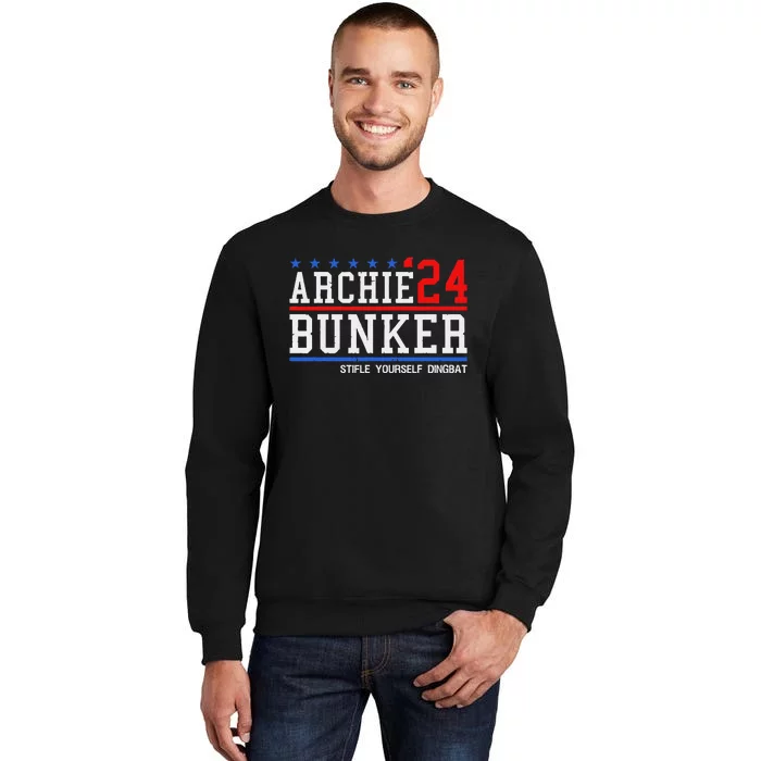 Archie Bunker 24 For President 2024 Tall Sweatshirt