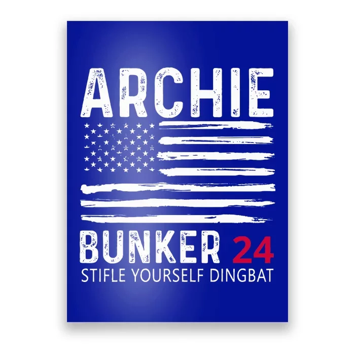 Archie Bunker 24. Stifle Yourself Dingbat Poster