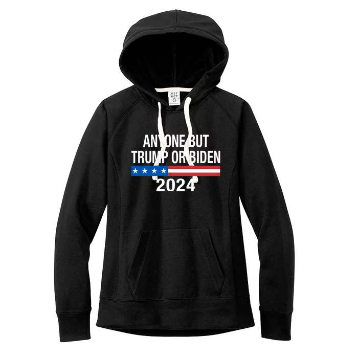 Anyone But 2024 Trump Or Biden Women's Fleece Hoodie