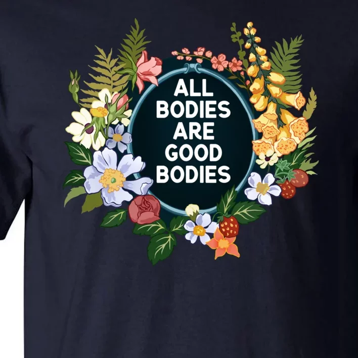 All Bodies Are Good Bodies Tall T-Shirt