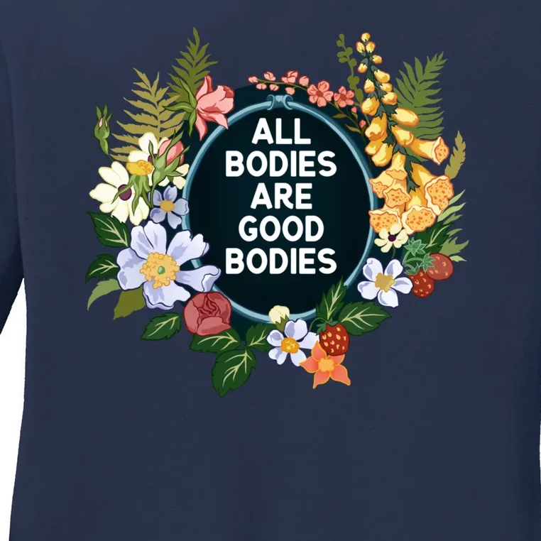 All Bodies Are Good Bodies Ladies Long Sleeve Shirt