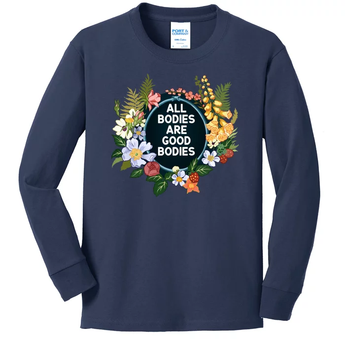 All Bodies Are Good Bodies Kids Long Sleeve Shirt