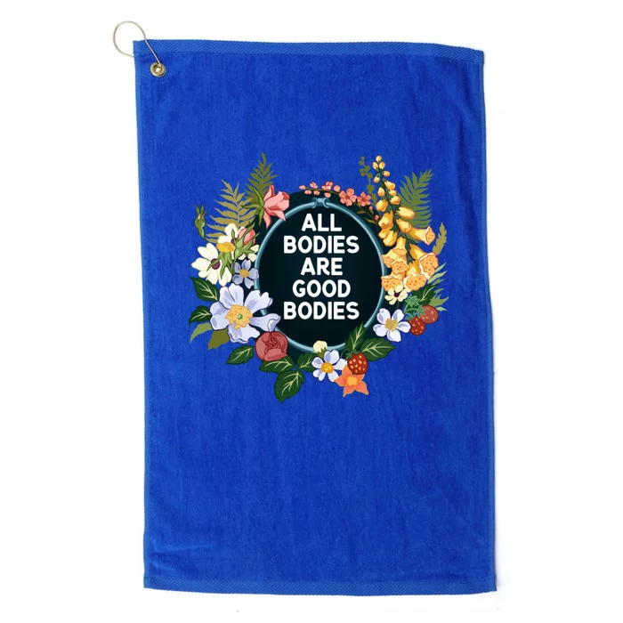 All Bodies Are Good Bodies Platinum Collection Golf Towel