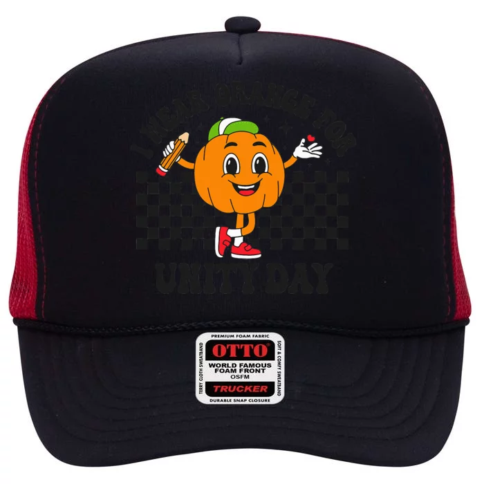 Anti Bullying Awareness Pumpkin I Wear Orange For Unity Day High Crown Mesh Trucker Hat