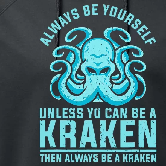 Always Be A Kraken Funny Crypto Performance Fleece Hoodie