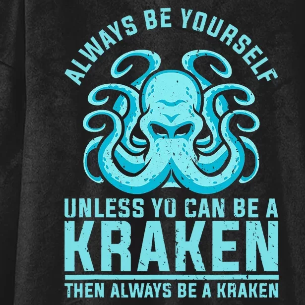 Always Be A Kraken Funny Crypto Hooded Wearable Blanket