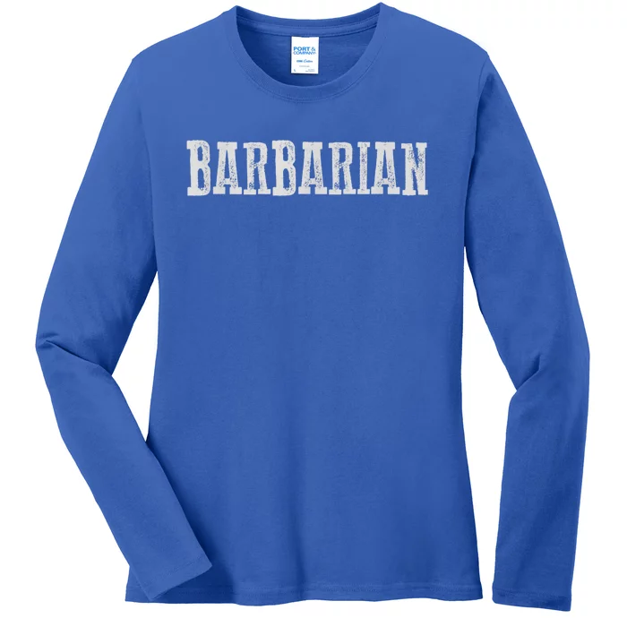 Awesome BARBARIAN Ladies Long Sleeve Shirt