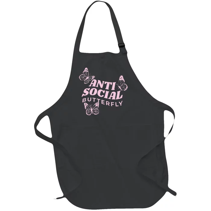 Antisocial Butterfly Anti Social Hater Anxiety Introvert Full-Length Apron With Pocket