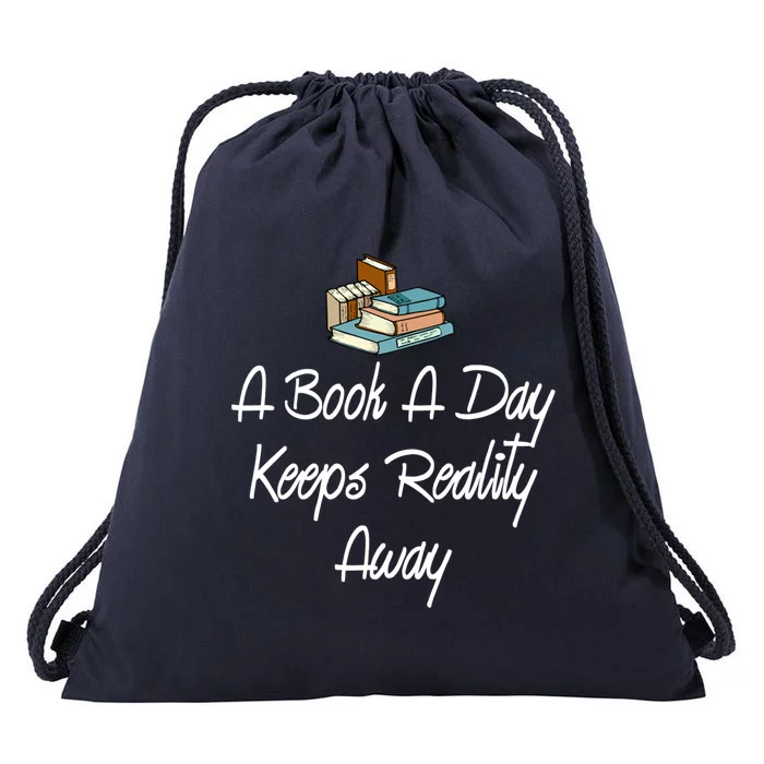 A Book A Day Keeps Reality Away Gift Drawstring Bag