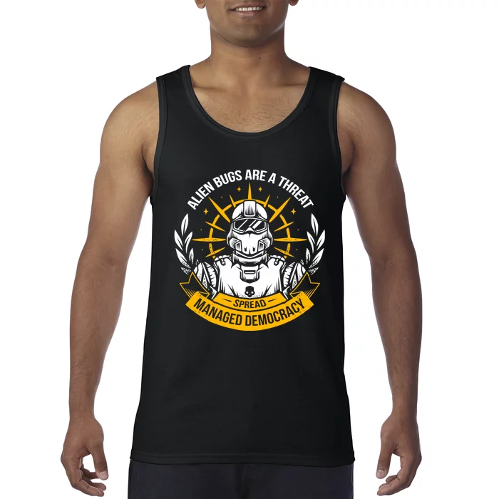 Alien Bugs Are A Threat Spread Managed Democracy Tank Top