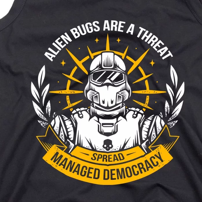 Alien Bugs Are A Threat Spread Managed Democracy Tank Top