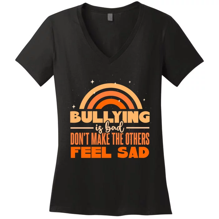 Anti Bullying Apparel Gift Women's V-Neck T-Shirt