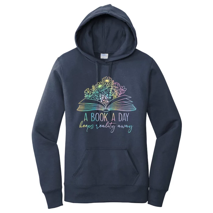 A Book A Day Keeps Reality Away Funny Reading Book Lovers Women's Pullover Hoodie