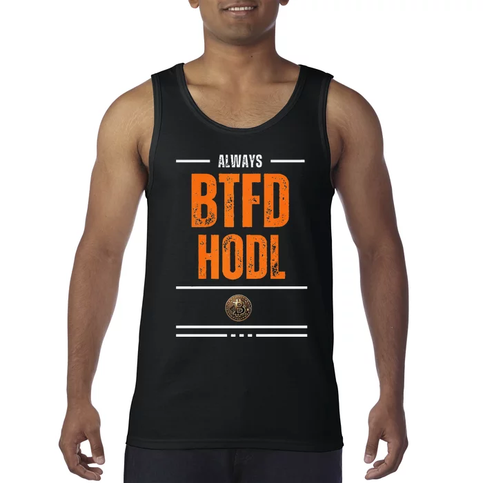 Always Btfd And Hodl Premium Tank Top