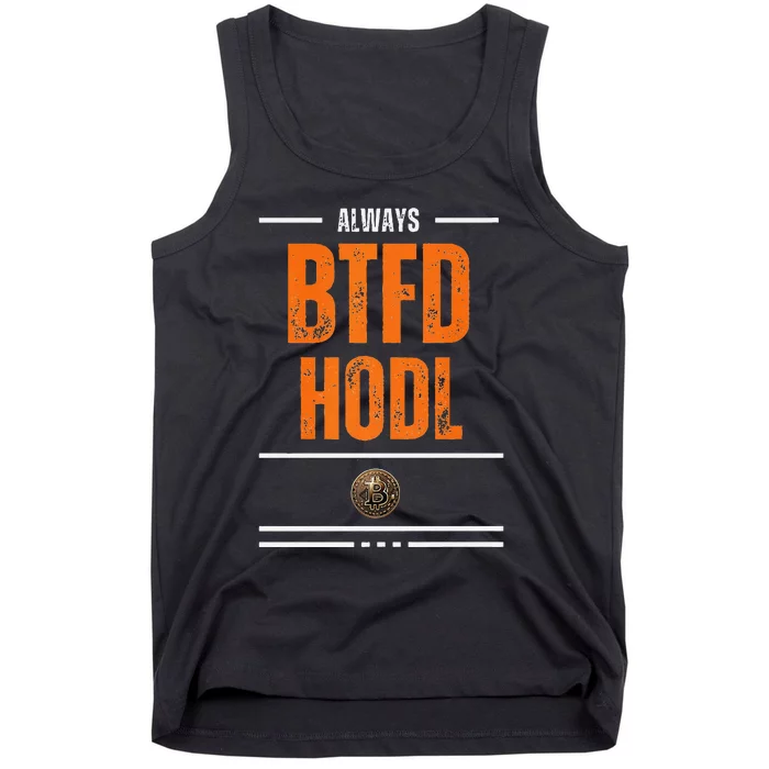 Always Btfd And Hodl Premium Tank Top