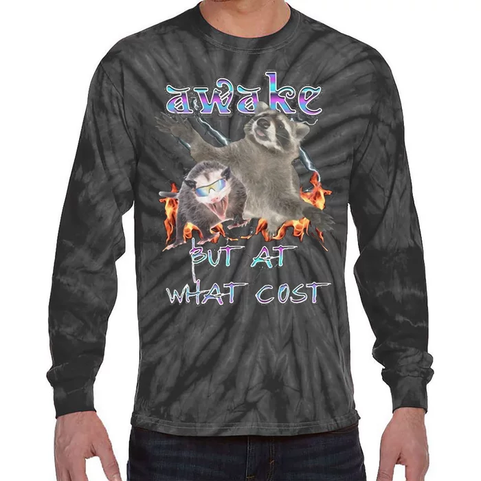 Awake But At What Cost Possum Funny Tie-Dye Long Sleeve Shirt