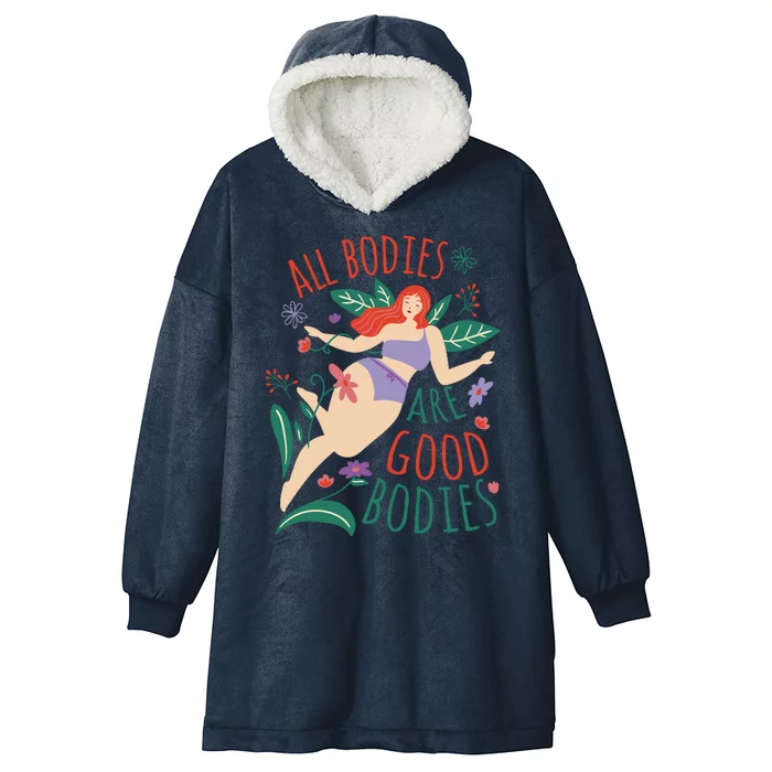 All Bodies Are Good Bodies Hooded Wearable Blanket