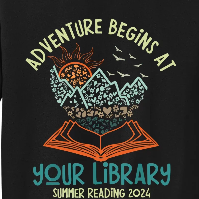 Adventure Begins At Your Library Summer Reading 2024 Tall Sweatshirt