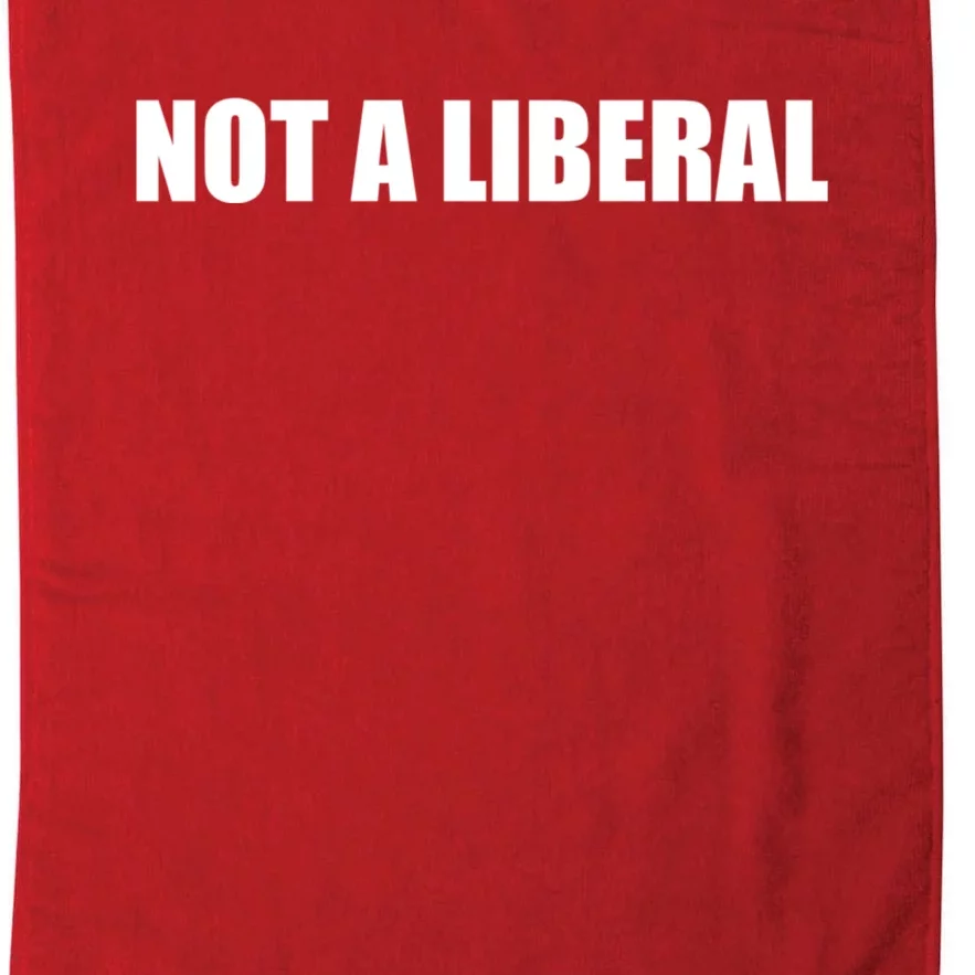 Anti Biden Anti Democrat Anti Liberal Funny Gifts Not A Liberal Platinum Collection Golf Towel