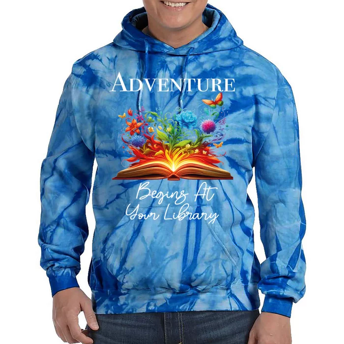 Adventure Begins At Your Library Summer Reading 2024 Flowers Cool Gift Tie Dye Hoodie