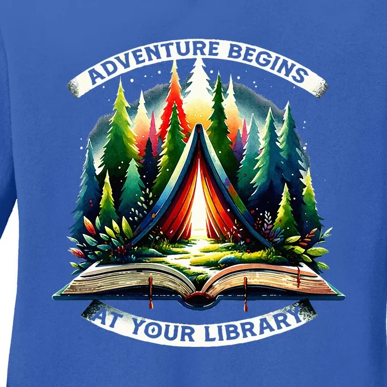 Adventure Begins At Your Library Outdoor Activities Ladies Long Sleeve Shirt