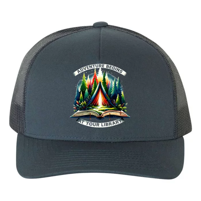 Adventure Begins At Your Library Outdoor Activities Yupoong Adult 5-Panel Trucker Hat